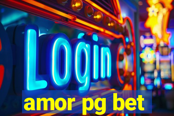 amor pg bet